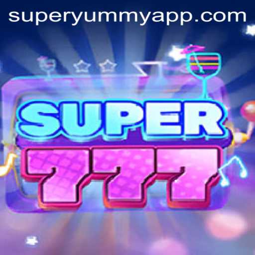 Exploring the World of Super777: Unleash the Superyummy Fun